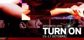 Artivistic TURN ON : international transdisciplinary three-day gathering on the interPlay between art, information and activism